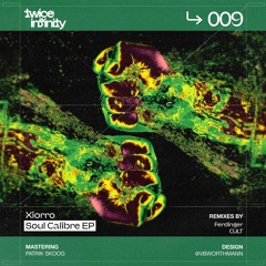 GTG Premiere | Xiorro - This Is What We Do (CULT Remix) [TWICE009]