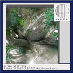 air born w/ Dirtydms - 15h October 2025