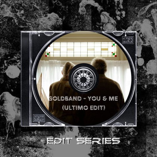 Goldband - You & Me (ULTIMO Trance Edit)[FREE DL]
