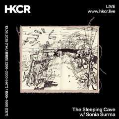 The Sleeping Cave w Sonia Surma - 13/03/2025