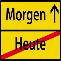 HEUTE-MORGEN (TECHNO EDIT)