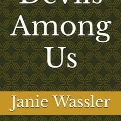 [VIEW] PDF EBOOK EPUB KINDLE Devils Among Us by  Janie Wassler ✏️