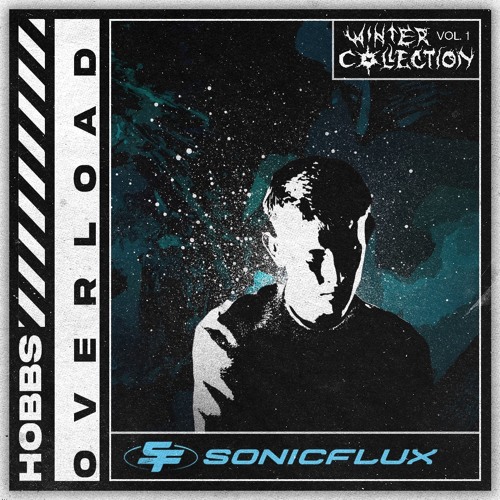 Stream HOBBS - OVERLOAD by SONICFLUX | Listen online for free on SoundCloud