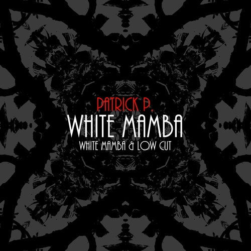 White Mamba - Preview (White Mamba & Low Cut) OUT NOW Exclusive on Beatport