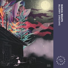 Makia Beats - Blurry Dreams