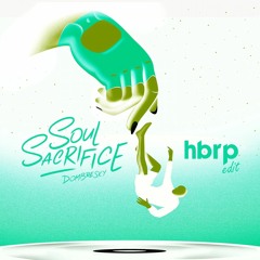 Soul Sacrifice (hbrp Edit)