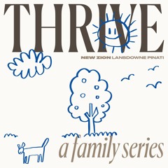 14 May 2023 Ap. Nina Toohey - THRIVE A Family Series [1]