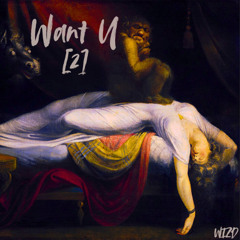 Want U 2 [Want U remix]