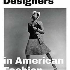 $= Black Designers in American Fashion $Literary work=