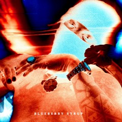 BLUEBERRY SYRUP (Twelve’Len, Lou Phelps & KANIS)