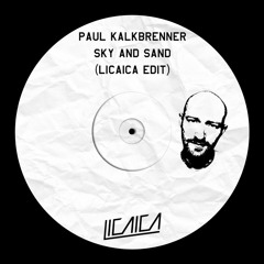 PREMIERE: Paul Kalkbrenner - Sky And Sand (Licaica Edit)