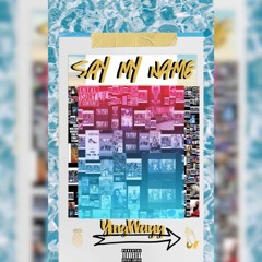 Say my name (prod. Palaze}