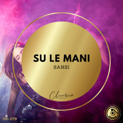 Sansi - Su le Mani (Radio Edit)