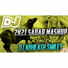 2021 SADAR NONSTOP REMIX BY DJ ABHILASH SMILEY.mp3