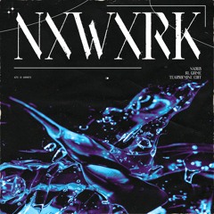 Nxwxrk (tearsofmine edit) - Nadus, RL Grime
