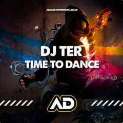 Dj Ter - Time to Dance ACDIG1425 *Acceleration Digital*