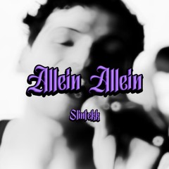 Allein Allein - Slintekk