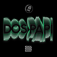 Dos Papi
