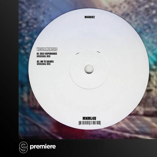 Premiere: Victor Montero - Self​-​Experience - MNML4U
