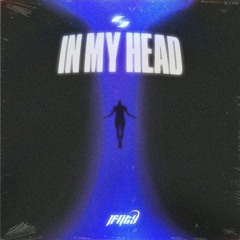 In My Head (Official Audio)