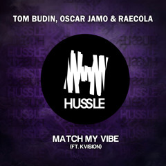 Match My Vibe (feat. KVISION)