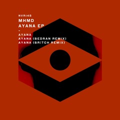 MHMD - Ayana (Bedran Remix)