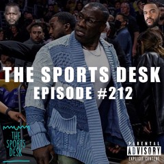 The Sports Desk Episode 212