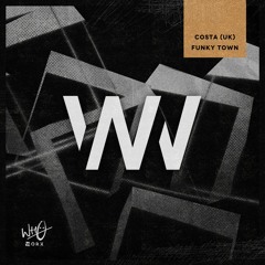 Costa (UK) - Funky Town [Wh0 Worx]