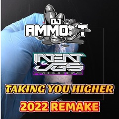 JGS, INTENT & AMMO - T - Taking You Higher 2022 SAMPLE - buy full copy link in