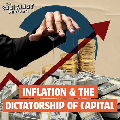 Inflation: A Capitalist Tool of Class War Against the Working Class