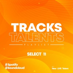 TRACKSTALENTS - Playlist #0011