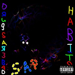 Bad Habits