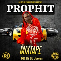 Prophit Mixtape ( PMO ) BY DJ Jaelen