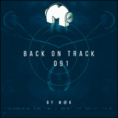 Back On Track 091