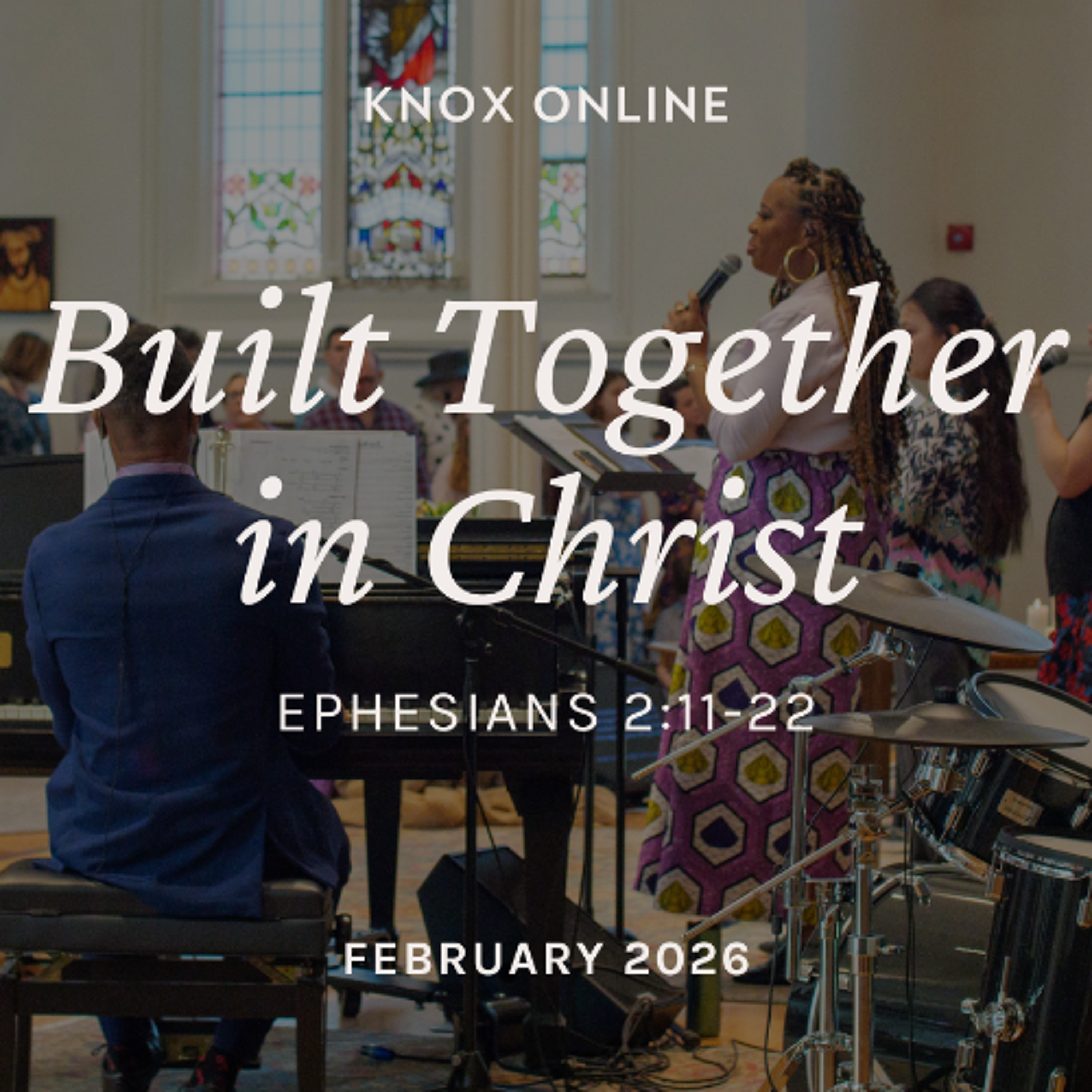 February 15, 2026 | Ephesians 2:11-22 | Built Together in Christ episode artwork
