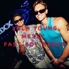 Lola Young - Messy (FAST BOY Remix)
