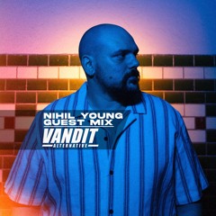Nihil Young VANDIT Alternative DJ Set