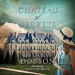*OleOrn* Chateau of Secrets, A Novel by ,