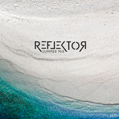 Reflektor Summer Mix '20 (403dnb Fundraiser Stream)