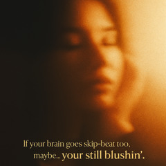 Still Blushin’