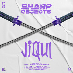 Nexen Sharp Objects 003 ft Jiqui Set
