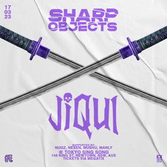 Nexen Sharp Objects 003 ft Jiqui Set