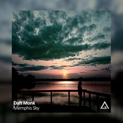 Daft Monk - Memphis Sky [Free Download]