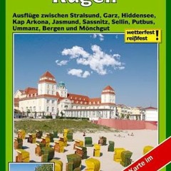 Radwander- und Wanderkarte Insel Rügen: Ausflüge zwischen Stralsund. Hiddensee. Bug. Wittow. Kap A