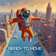 READY TO MOVE - (Uplifting Techno)