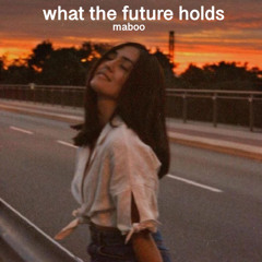 what the future holds