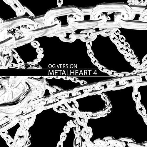 Metalheart 4 (OG VERSION)