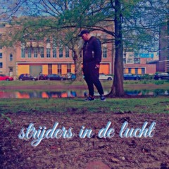 STRIJDERS IN DE LUCHT