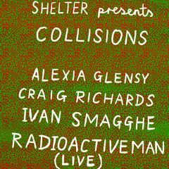 COLLISIONS @ Shelter, Amsterdam-181123