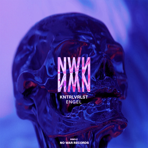 KNTRLVRLST - Engel (Original Mix) (No War Records)